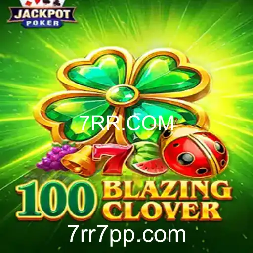 100BlazingClover: Um Novo Fenômeno no Universo dos Jogos Digitais